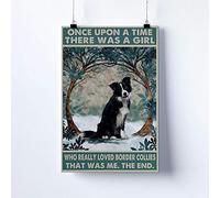 A Girl Who Really Loves Border Collie Poster Once Upon A Time Poster Love Dog Border Collie Dog Dog Wall Custom Poster Metal Tin Sign 12x16 inch Metal Sign 8X12 inch