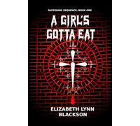 A Girl's Gotta Eat: Suffering Sequence: Book One