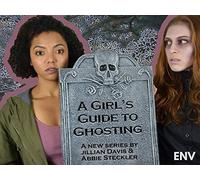 A Girl's Guide To Ghosting