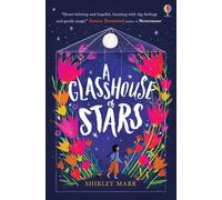 A Glasshouse of Stars