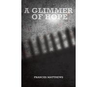 A Glimmer of Hope