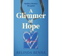 A Glimmer of Hope (Halifax Harbor Hospital series)