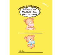 A Glimpse Into My Child's Life - From 04yrs to 08yrs: A Must-Have For Every Parent-Book 2