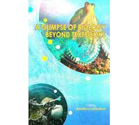 A Glimpse of Biology Beyond Textbooks (English Version)