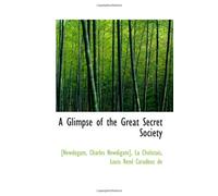 A Glimpse of the Great Secret Society