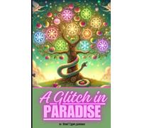 A Glitch in Paradise