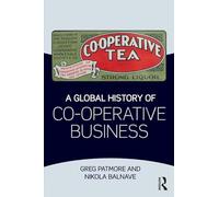A Global History of Co-operative Business