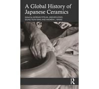 A Global History of Japanese Ceramics
