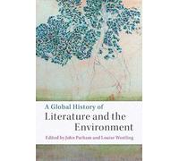 A Global History of Literature and the Environment