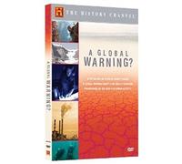 A Global Warning? (History Channel) by Global Warning