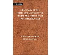 A Glossary of The Tribes And Castes of The Punjab And North-West Frontier Province