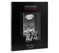 A GOD IN EXILE : THE FOURTEENTH DALAI LAMA