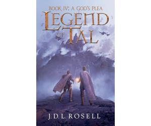 A God's Plea: 4 (Legend of Tal)