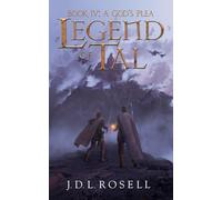 A God's Plea (Legend of Tal: Book 4)