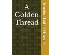 A Golden Thread