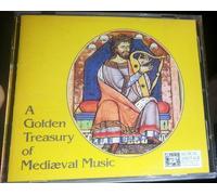 A Golden Treasury of Mediaeval Music