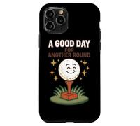 A Good Day For Another Round Golf Fun Case for iPhone 11 Pro
