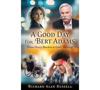 A Good Day For Bert Adams: From Heavy Burden to God's Blessing (0)