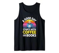 A Good Day Starts with Coffee and Books Reading Tank Top