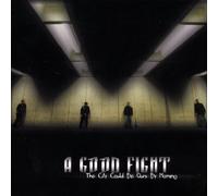 A Good Fight - City Could Be Ours By Morning