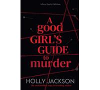 A Good Girl's Guide to Murder : After Dark