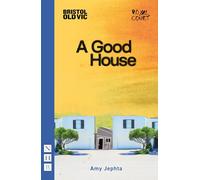 A Good House (NHB Modern Plays)