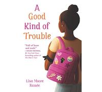 A Good Kind of Trouble