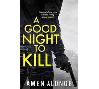 A Good Night to Kill: a Pretty Boy Novel (2) (Pretty Boy Thriller)