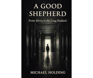 A Good Shepherd from Mercy: To The Long Paddock