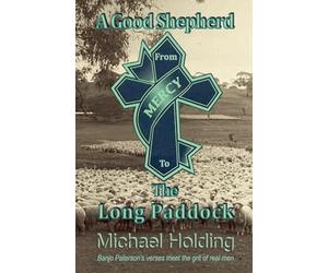 A Good Shepherd from Mercy to The Long Paddock