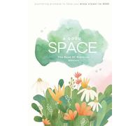 A Good Space: Journaling Prompts To Help You Draw Closer To GOD (Book of Proverbs Edition)