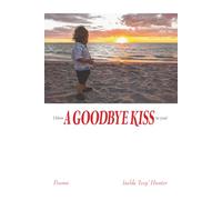A Goodbye Kiss