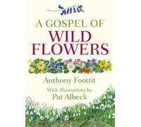 A Gospel of Wild Flowers