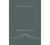 A Gothic Soul