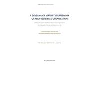 A Governance Maturity Framework for FCRA-Registered Organisations: Building the Systems That Protect Mission-Driven Organisations from Regulatory, ... Risk: 3 (The Resilient Institution™)
