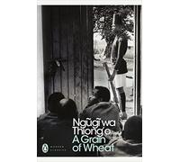 Ngugi wa Thiong'o A Grain of Wheat Paperback Book Ngugi wa Thiong'o Multicolor