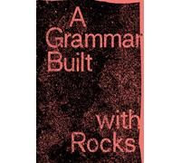 A Grammar Built with Rocks