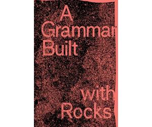 A Grammar Built with Rocks