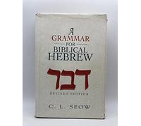 A Grammar for Biblical Hebrew