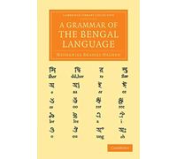 A Grammar of the Bengal Language: Volume 1 (Cambridge Library Collection - Perspectives from the Royal Asiatic Society)