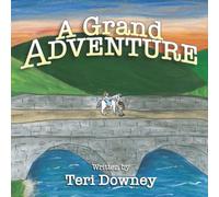 A Grand Adventure