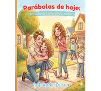 A Grande Busca: Parábola do A Ovelha Perdida para crianças para colorir (Parábolas de Hoy: Una aventura para colorear)