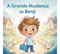A Grande Mudança de Benji