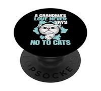 A Grandma’s Love Never Says No to Cats Grandma PopSockets Adhesive PopGrip