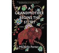 A Grandmother Begins the Story