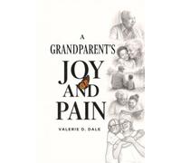 A Grandparent's Joy and Pain