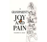 A Grandparent's Joy and Pain