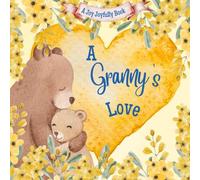 A Granny's Love!: A Rhyming Picture Book for Children and Grandparents.