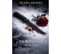 A Grave For Two: Book Two (Cold Blood)