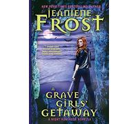 A Grave Girls' Getaway: 9 (Night Huntress)